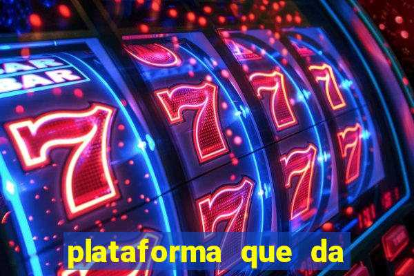 plataforma que da dinheiro no cadastro sem deposito